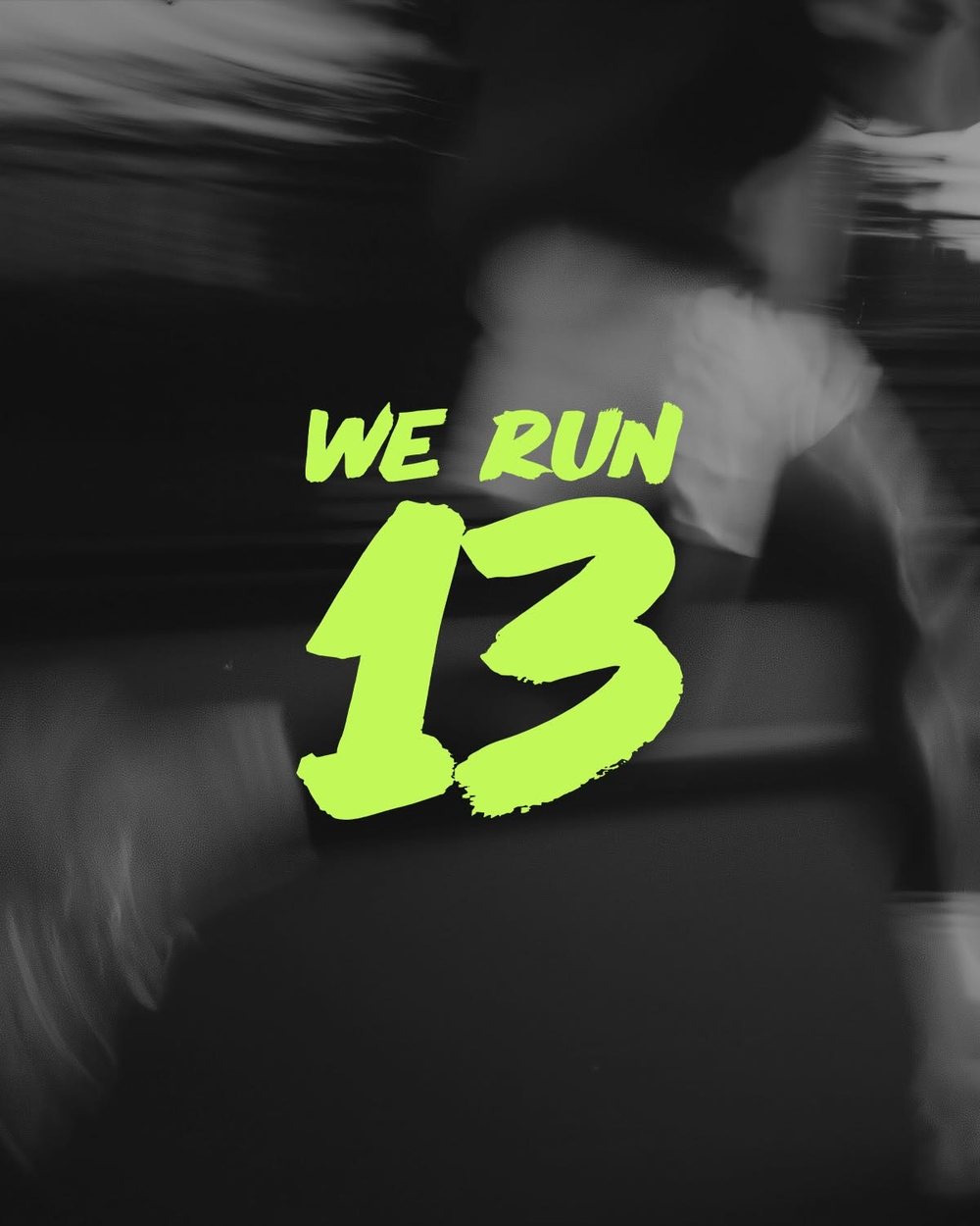 We Run 13, social